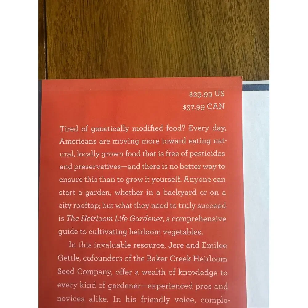 The Heirloom Life Gardener Baker Creek Growing Food Naturally Hardcover Book
